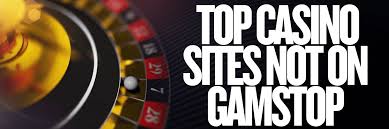 Exploring Casinos Not Registered on Gamstop 984988065