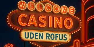 Danmark Casinoer Uden ROFUS - Find De Bedste Muligheder Danmark Casinoer Uden ROFUS - Find De Bedste Muligheder