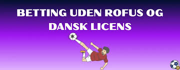 Spil Betting Uden om ROFUS En Guide til Ansvarligt Spil 1873945066